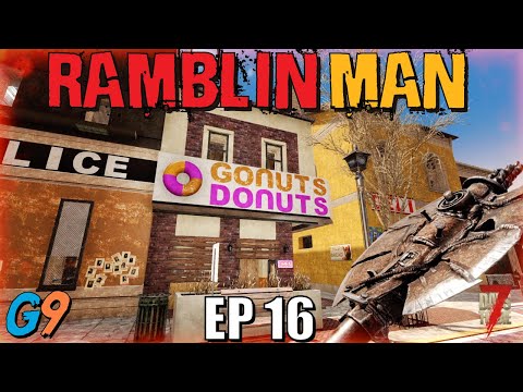 7 Days To Die - Ramblin Man EP16 - (Alpha 20)