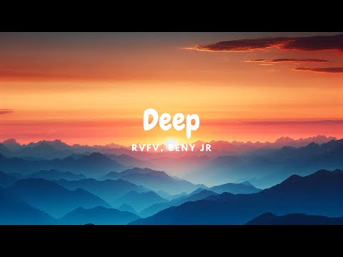 RVFV , Beny jr - DEEP (Letra/Lyrics)