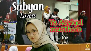 Ya Asyiqol Musthofa Nissa  Sabyan