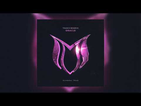Trance Reserve - Oracle