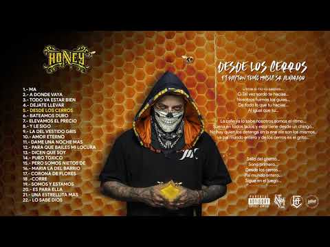 Honey Álbum 🍯 Desde Los Cerros - Neto Reyno ft. Payton TM, Sr. Alvarado