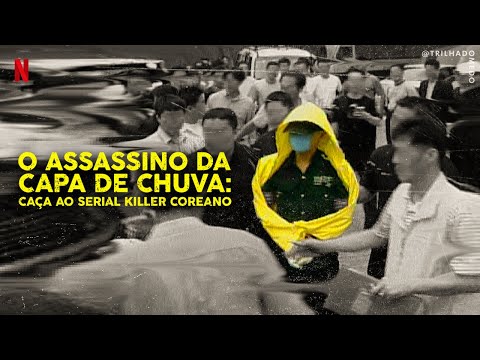 O Assassino da Capa de Chuva: Caça ao Serial Killer Coreano | trailer #Netflix