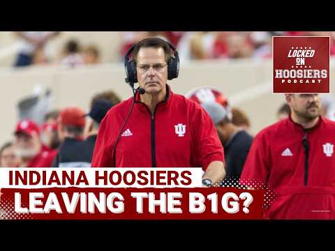 INDIANA OUT? Why the Hoosiers LEAVING the Big Ten could HAPPEN by joining Ohio State & Michigan