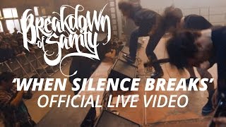 Breakdown Of Sanity - When Silence Breaks (Official HD Live Video)