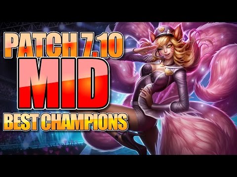 PATCH 7.10 BEST CHAMPIONS MID LANE IN LEAGUE OF LEGENDS