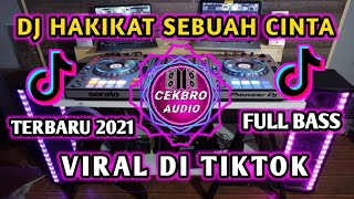 Download lagu DJ HAKIKAT SEBUAH CINTA - IKLIM REMIX VIRAL TIKTOK FULL BASS TERBARU 2021 mp3