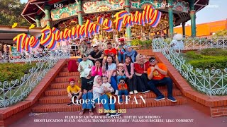 The Djuanda's Family Goes to Dufan