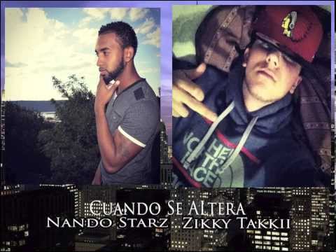 Cuando Se Altera (Zikky Takki - Nando Starz)