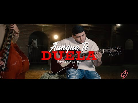 Aunque Te Duela - Fuerza Alterna - Live