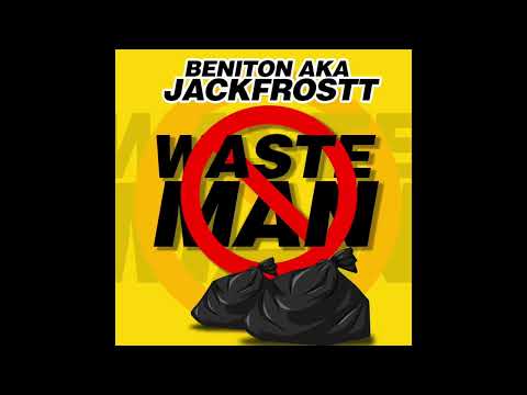 Beniton - Wasteman