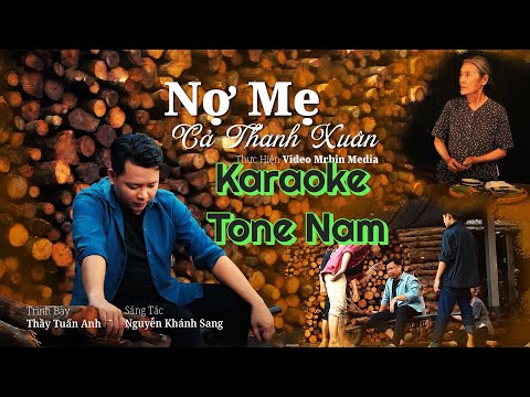Karaoke l Nợ Mẹ Cả Thanh Xuân (Beat chuẩn) Tone nam  | Thầy Tuấn Anh