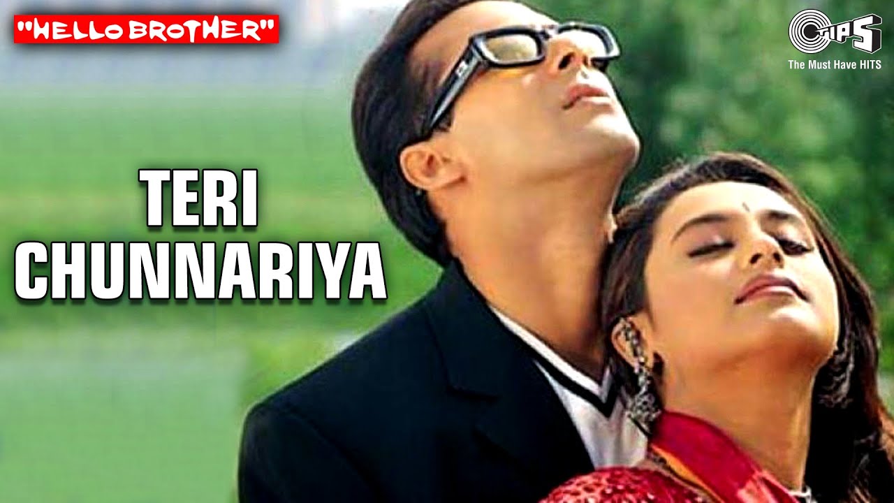 Teri Chunariya Lyrics  | Hello Brother | Salman Khan, Rani Mukerji | Alka Yagnik, Kumar Sanu | Himesh Reshammiya