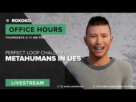 How to Enter the Perfect Loop Challenge and Setting up Metahumans in UE5 | Office Hours