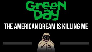 Green Day • The American Dream Is Killing Me (CC) 🎤 [Karaoke] [Instrumental]