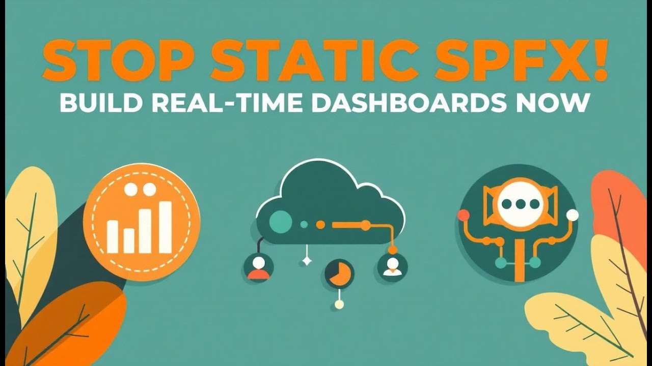 Live Data in SPFx: Why Yours Isn’t Moving