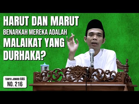 Siapa Itu Harut Dan Marut - Benarkah Malaikat Yang Durhaka? (Tanya Jawab UAS #216)