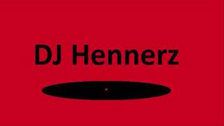 DJ Hennerz - Ambition