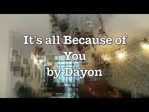Dayon feat. Matt Bloyd - It's All Because of You