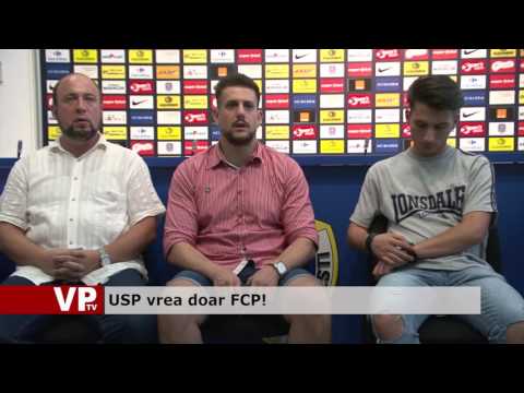 USP vrea doar FCP!