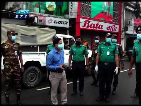 লকডাউন কার্যকরে কঠোর অবস্থানে আইন শৃংখলা রক্ষাকারী বাহিনী