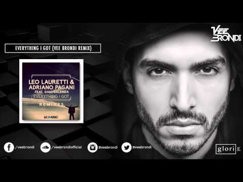 Everything I Got (Vee Brondi Remix) - Leo Lauretti & Adriano Pagani ft Dani Galenda