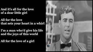 Johnny Horton - All For The Love Of A Girl LYRICS