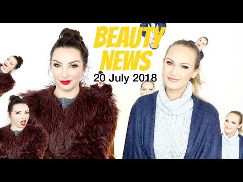 BEAUTY NEWS - 20 July 2018 | New releases + Updates