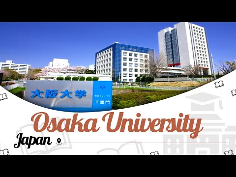 Osaka University, Japan | Campus Tour | Rankings - YouTube