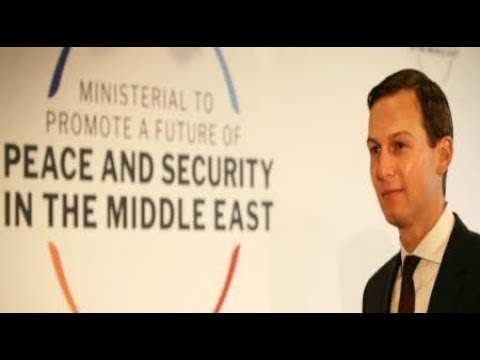 Current Events Deal of Century Jared Kushner focus economic Israel Palestinian peace plan May 2019 Video