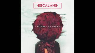 Escalane - The Days of Decay