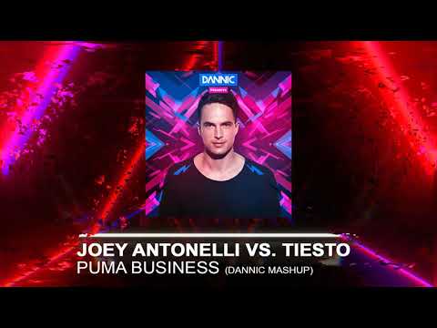 Joey Antonelli vs. Tiësto - Puma Business (Dannic Mashup)