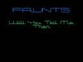 Faunts "Will You Tell Me Then" - pap3rplat3 Faunts "Will You Tell Me Then"