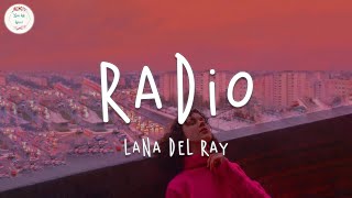 Lana Del Rey - Radio (Lyric Video)