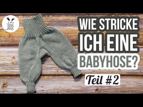 Wie stricke ich eine Babyhose? #2 Zunahmen