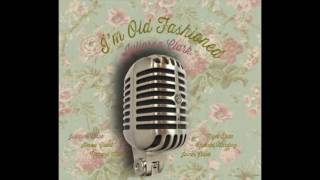 Someone to Watch Over Me- Juliarna Clark