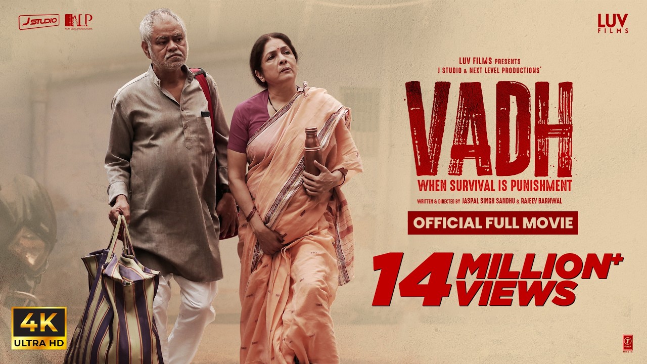 Vadh (Official Full Movie) | Sanjay Mishra | Neena Gupta | Saurabh Sachdeva | Manav Vij | Luv Films