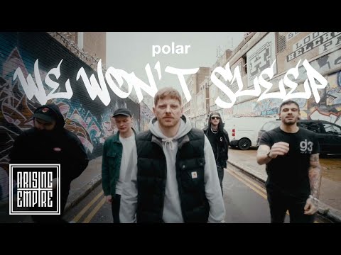 POLAR - We Won't Sleep (OFFICIAL VIDEO)