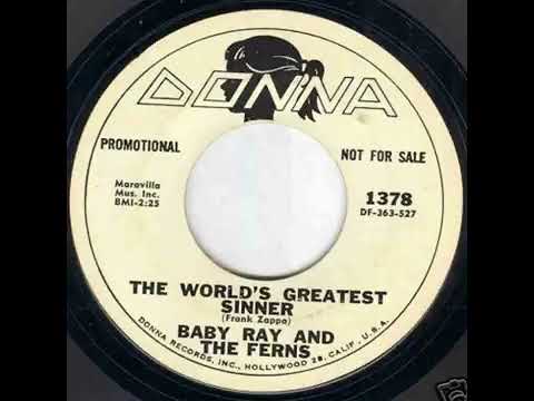 Baby Ray & The Ferns  -  World's Greatest Sinner
