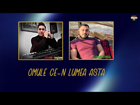 Claudiu Stoica - Omule ce-n lumea asta - Oficial 2022