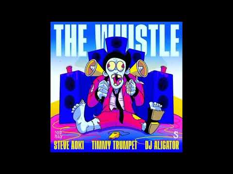 Steve Aoki & Timmy Trumpet ft. DJ Aligator - The Whistle