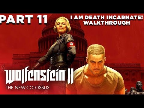 Wolfenstein 2: The New Colossus Walkthrough - I Am Death Incarnate! - Part 11 "Monster"