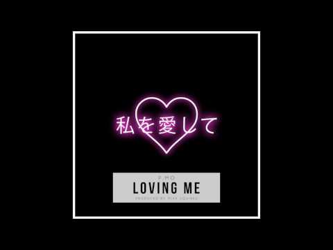 P.MO - Loving Me (Prod. By Mike Squires)