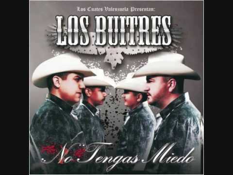Los Buitres - No tengas miedo