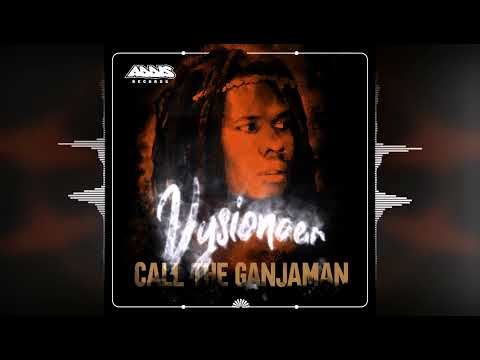 Vysionaer - Call the Ganjaman [Addis Records] Release 2022