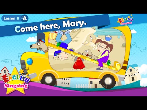 Lesson 8_(A)Come here, Mary. - Cartoon Story - English Education - Easy conversation for kids