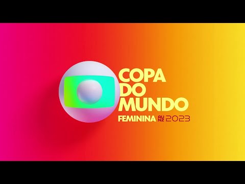 VINHETA DE ABERTURA DOS JOGOS DO BRASIL NA COPA DO MUNDO FEMININA 2023 NA GLOBO