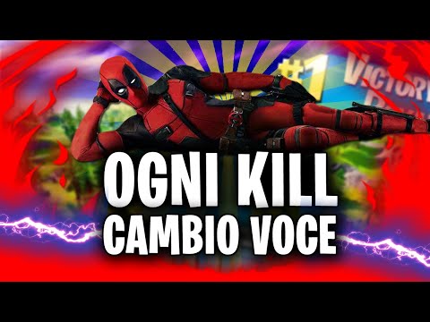 OGNI KILL CAMBIO VOCE CON DEADPOOL ! - Fortnite
