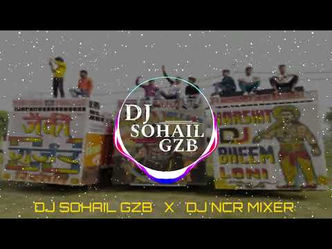 HUMSE TAKRAWE NA ( DADA LAYI BADMASHI ) - DJ REMIX | DJ SOHAIL GZB & DJ NCR MIXER