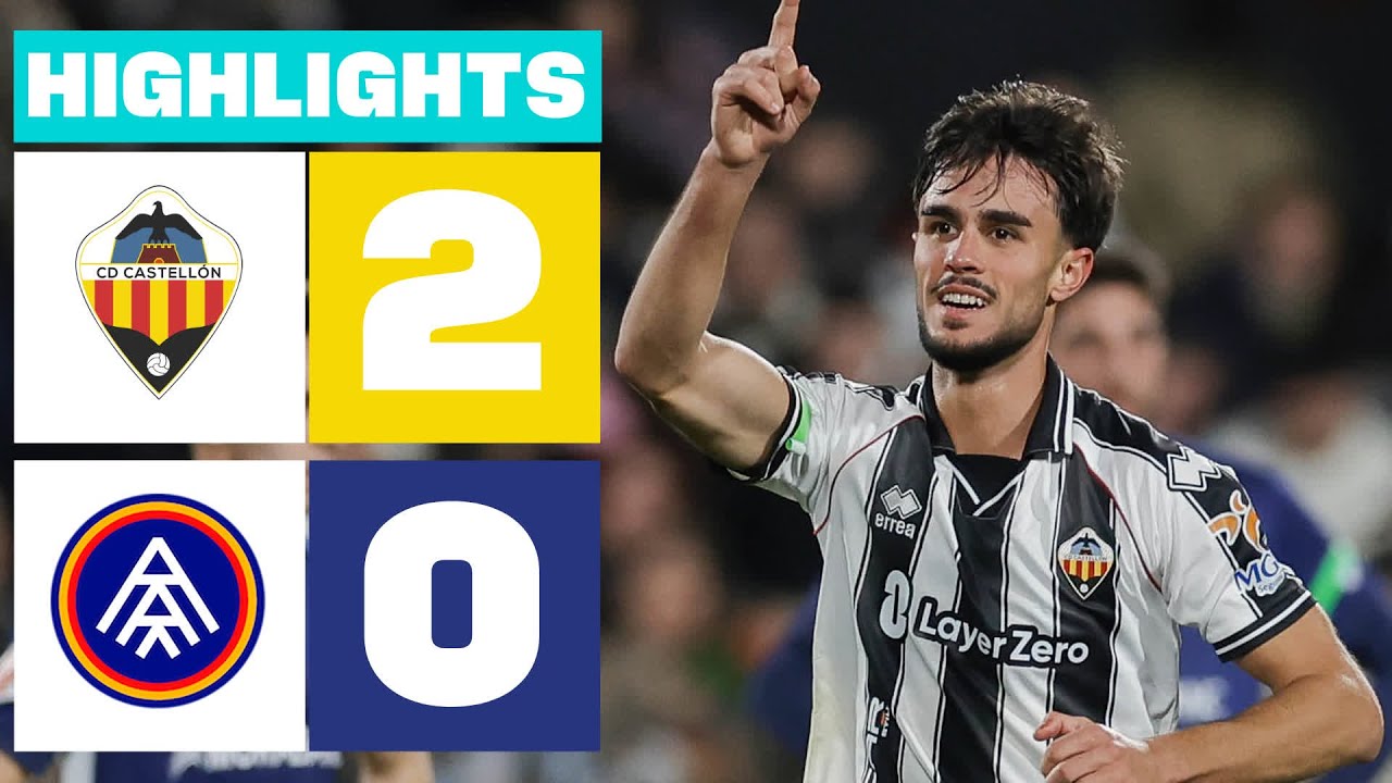 CD Castellón vs Andorra Highlights