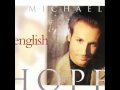 Michael English  - Holding Out  Hope To You